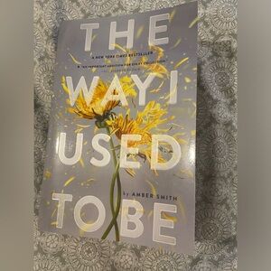 The Way I Used to Be, Amber Smith